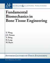 Fundamental Biomechanics in Bone Tissue Engineering