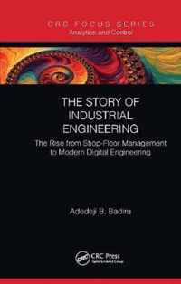 The Story of Industrial Engineering