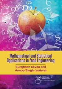 Mathematical and Statistical Applications in Food Engineering