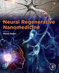 Neural Regenerative Nanomedicine