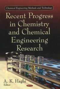 Recent Progress in Chemistry & Chemical Engineering Research