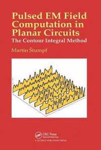 Pulsed EM Field Computation in Planar Circuits The Contour Integral Method