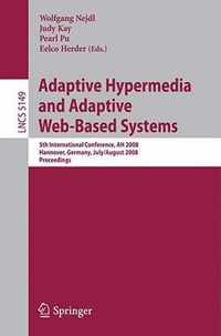 Adaptive Hypermedia and Adaptive Web-Based Systems