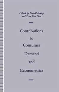 Contributions to Consumer Demand and Econometrics