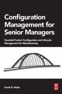 Configuration Management for Senior Managers