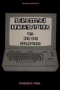 Engineering Documentation for Cad/CAM Applications