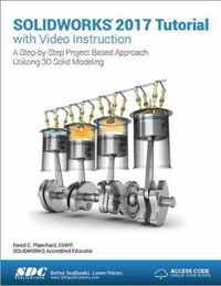SOLIDWORKS 2017 Tutorial (Including unique access code)