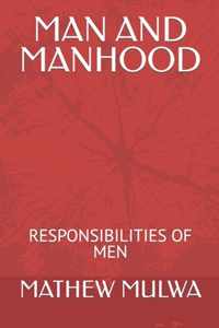 Man and Manhood