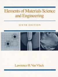 Elements of Materials Science and Engineering