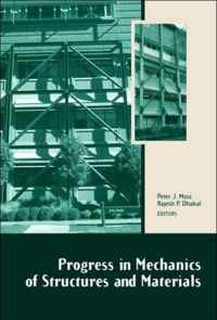 Progress in Mechanics of Structures and Materials