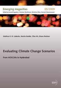 Evaluating Climate Change Scenarios