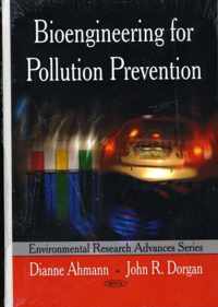 Bioengineering for Pollution Prevention