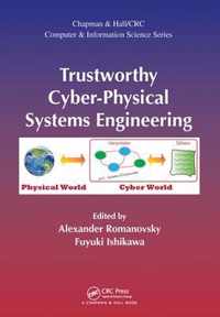 Trustworthy Cyber-Physical Systems Engineering