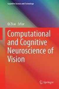 Computational and Cognitive Neuroscience of Vision