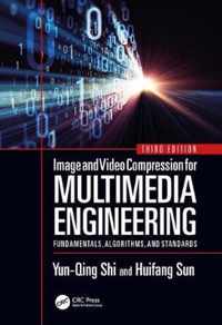 Image and Video Compression for Multimedia Engineering