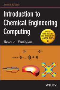 Introduction to Chemical Engineering Computing