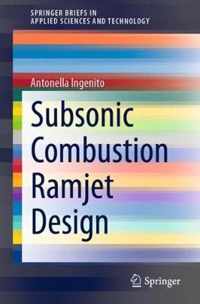 Subsonic Combustion Ramjet Design