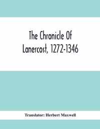 The Chronicle Of Lanercost, 1272-1346