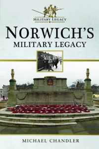 Norwich's Military Legacy
