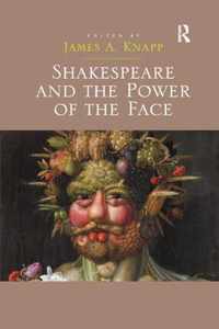 Shakespeare and the Power of the Face