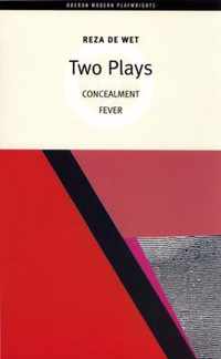 de Wet: Two Plays: Concealment; Fever