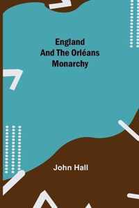 England And The Orleans Monarchy