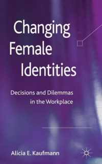 Changing Female Identities