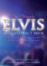 The Ultimate Elvis Quiz and Fact Book