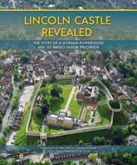 Lincoln Castle Revealed