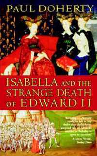 Isabella and the Strange Death of Edward II