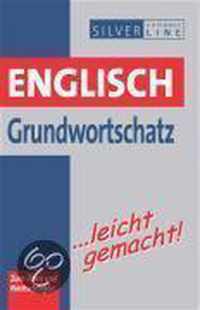 Englisch Grundwortschatz ...leicht gemacht