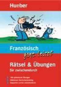 Französisch ganz leicht. Rätsel und Übungen für zwischendurch