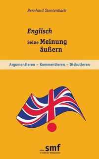 Englisch - Seine Meinung aussern