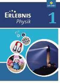 Erlebnis Physik 1. Schülerband. Realschule. NRW