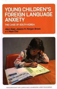 Young Children's Foreign Language Anxiety