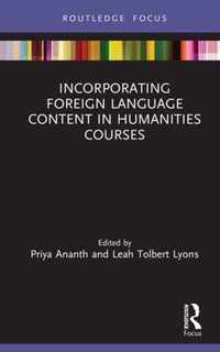 Incorporating Foreign Language Content in Humanities Courses