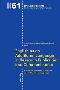 English as an Additional Language in Research Publication and Communication