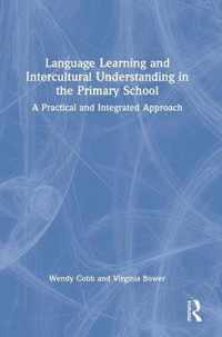 Language Learning and Intercultural Understanding in the Primary School