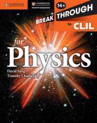 Breakthrough to CLIL for Physics Age 14+ Workbook