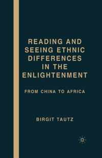Reading and Seeing Ethnic Differences in the Enlightenment
