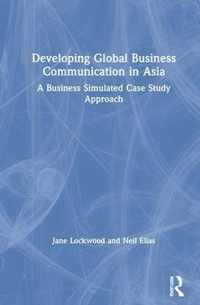 Developing Global Business Communication in Asia