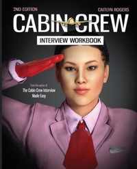 The Cabin Crew Interview Workbook - 2019