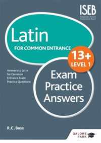 Latin for Common Entrance 13+ Exam Practice Answers Level 1