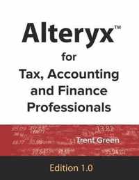 Alteryx for Accounting, Tax and Finance Professionals