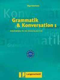 Grammatik & Konversation 1