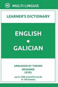 English-Galician Learner's Dictionary (Arranged by Themes, Beginner Level)