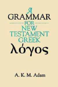 Grammar for New Testament Greek