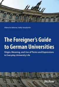 The Foreigner's Guide to German Universities