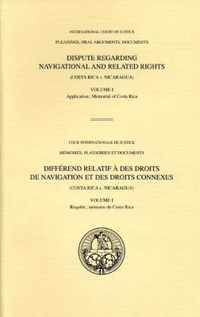 Dispute regarding navigational and related rights: (Costa Rica v. Nicaragua), Vol. I