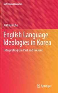 English Language Ideologies in Korea